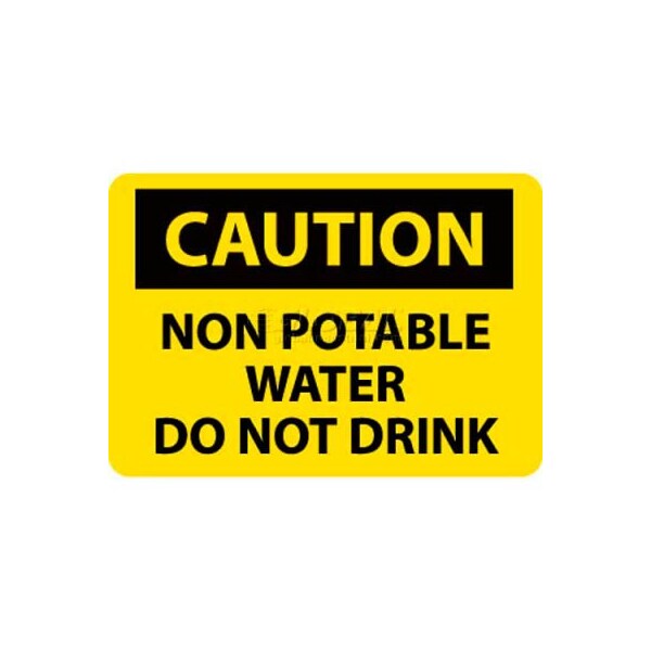 NMC OSHA Sign, Caution Non-Potable Water Do Not Drink, 10in X 14in, Yellow/Black